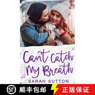 【3-4周达】Can't Catch My Breath: A Standalone Romance [9781734232271]