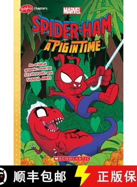 预订 SPIDER-HAM #3 (GRAPHIX CHAPTERS) A Pig in Time [9781338889437]
