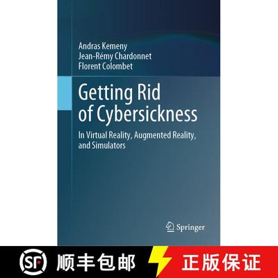 【3-4周达】Getting Rid of Cybersickness : In Virtual Reality, Augmented Reality, and Simulators [9783030593414]