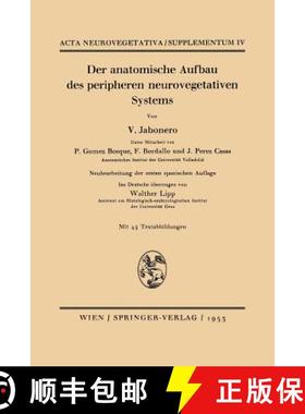 【3-4周达】Der Anatomische Aufbau Des Peripheren Neurovegetativen Systems [9783211803035]