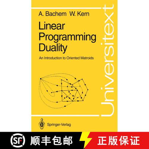 【3-4周达】Linear Programming Duality : An Introduction to Oriented Matroids [9783540554172]
