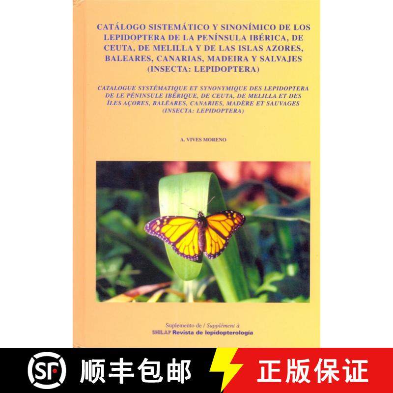 预订 Catálogo Sistemático y Sinonímico de los Lepidoptera de la Península Ibérica, de Ceuta, de ... [9788461737079]