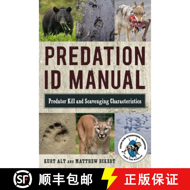 【3-4周达】Predation Id Manual: Predator Kill and Scavenging Characteristics [9781510722514]
