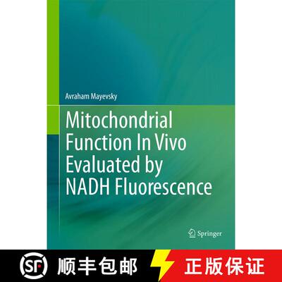 【3-4周达】Mitochondrial Function In Vivo Evaluated by NADH Fluorescence [9783319166810]