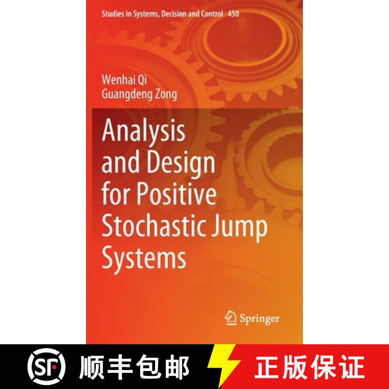 【3-4周达】Analysis and Design for Positive Stochastic Jump Systems [9789811954894]
