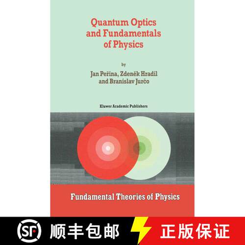 【3-4周达】Quantum Optics and Fundamentals of Physics [9789401044028]