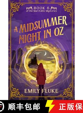 【3-4周达】A Midsummer Night in Oz: Book 6 of the Mari Fable Mysteries [9798990160101]