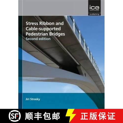 【3-4周达】精装 Stress Ribbon and Cable-Supported Pedestrian Bridges [9780727741462]