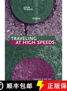 预订 Traveling at High Speeds [9780932826442]