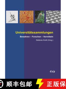 【3-4周达】Universitatssammlungen : Bewahren - Forschen - Vermitteln [9783943460865]