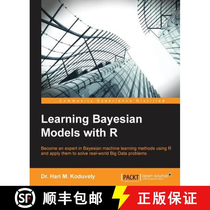 预订 Learning Bayesian Models with R: Become an expert in Bayesian Machine Learning methods using R a... [9781783987603]