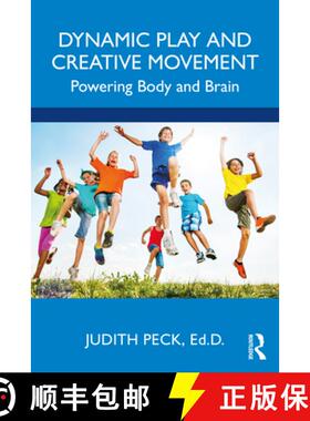 【3-4周达】Dynamic Play and Creative Movement: Powering Body and Brain [9781032184944]
