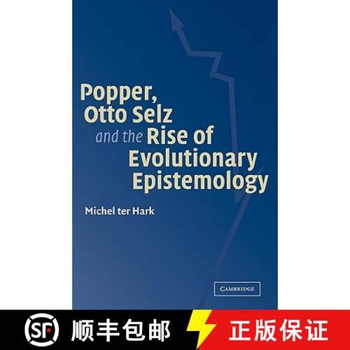 预订 Popper, Otto Selz and the Rise of Evolutionary Epistemology [9780521037365]