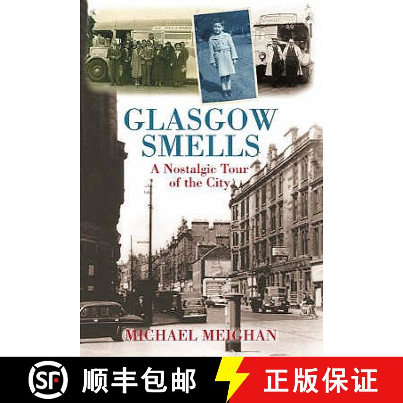 【3-4周达】Glasgow Smells: A Nostalgic Tour of the City [9780752444864]