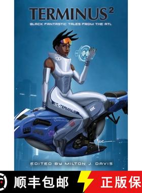 【3-4周达】Terminus 2: Black Fantastic Tales From The ATL [9798985733617]