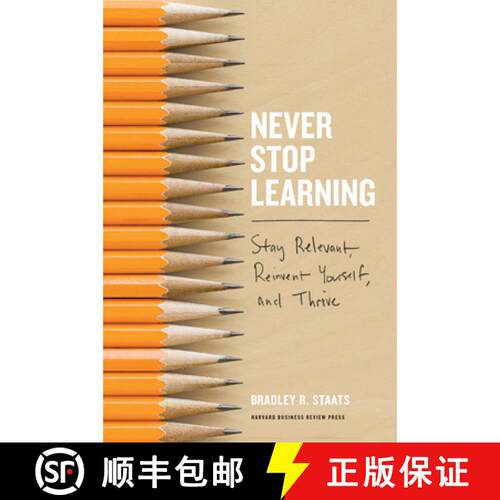 【3-4周达】精装 Never Stop Learning : Stay Relevant, Reinvent Yourself, and Thrive [9781633692855]