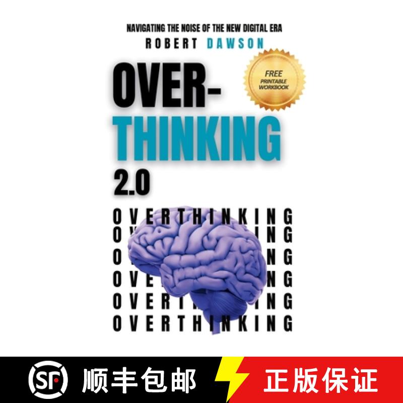【3-4周达】Overthinking 2.0: Navigating the Noise of the New Digital Era - Strategies for Mental Clar... [9781068816017]