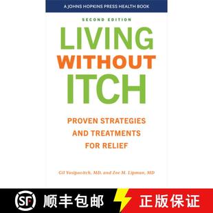 【3-4周达】Living Without Itch: Proven Strategies and Treatments for Relief [9781421450452]