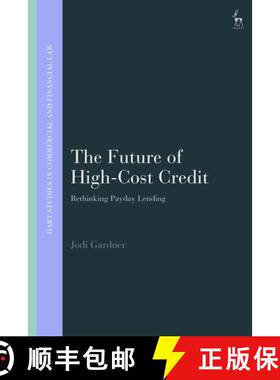 【3-4周达】The Future of High-Cost Credit: Rethinking Payday Lending [9781509939350]