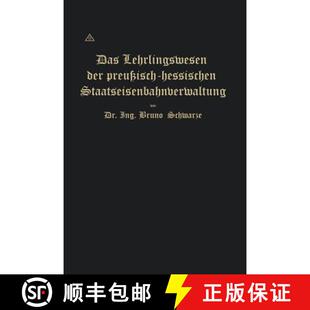 Unter 9783662388679 Das Preußisch Hessischen Der 4周达 Lehrlingswesen Berücksichti... Staatseisenbahnverwaltung