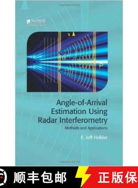 预订 Angle-Of-Arrival Estimation Using Radar Interferometry: Methods and Applications [9781613531846]