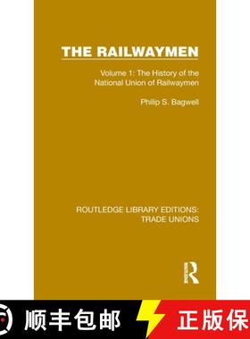 【3-4周达】The Railwaymen: Volume 1: The History of the National Union of Railwaymen [9781032414645]