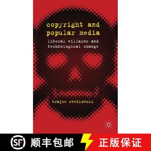 Technological 9780230368477 Copyright Media Liberal Popular 4周达 and Change Villains