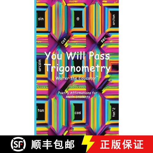 【3-4周达】You Will Pass Trigonometry: Poetry Affirmations for Math Students [9798869031563]