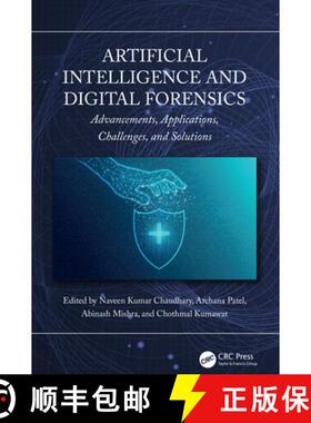 【3-4周达】Artificial Intelligence and Digital Forensics: Advancements, Applications, Challenges, and... [9781032844688]