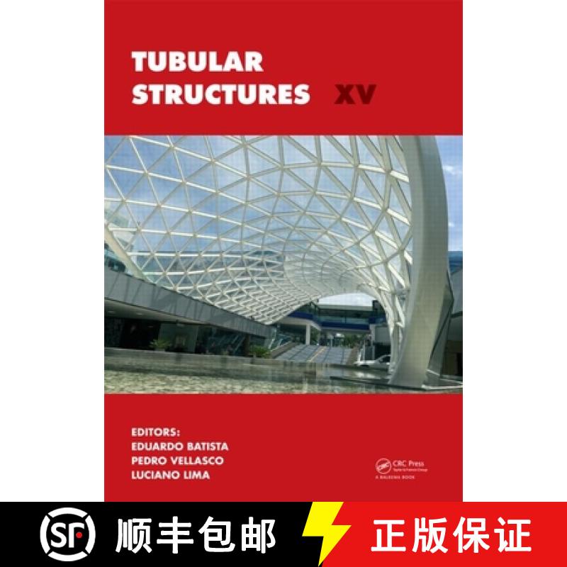 【3-4周达】Tubular Structures XV: Proceedings of the 15th International Symposium on Tubular Structur... [9781138028371]