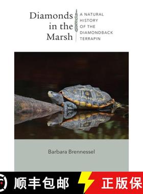 【3-4周达】Diamonds in the Marsh - A Natural History of the Diamondback Terrapin [9781684580804]
