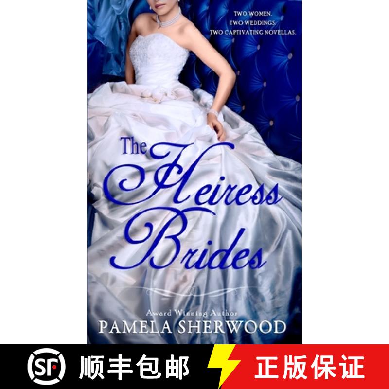 预订 The Heiress Brides [9780990861225]