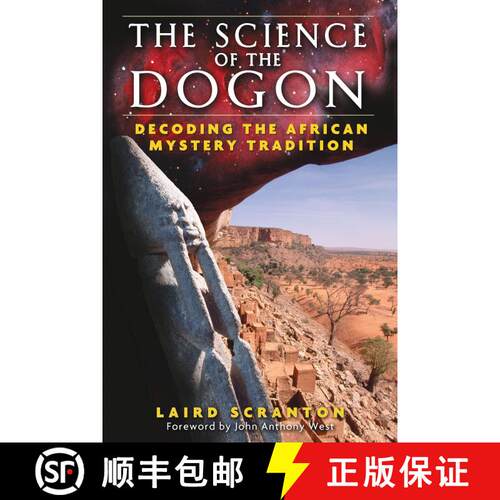 【3-4周达】The Science of the Dogon: Decoding the African Mystery Tradition [9781594771330]