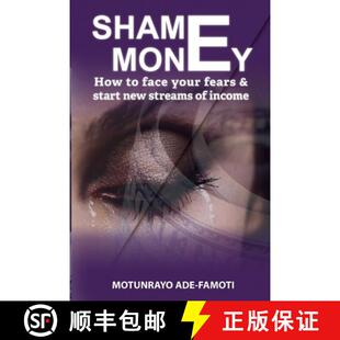 streams face How Shame new your income Money start 4周达 9781735699806 fears