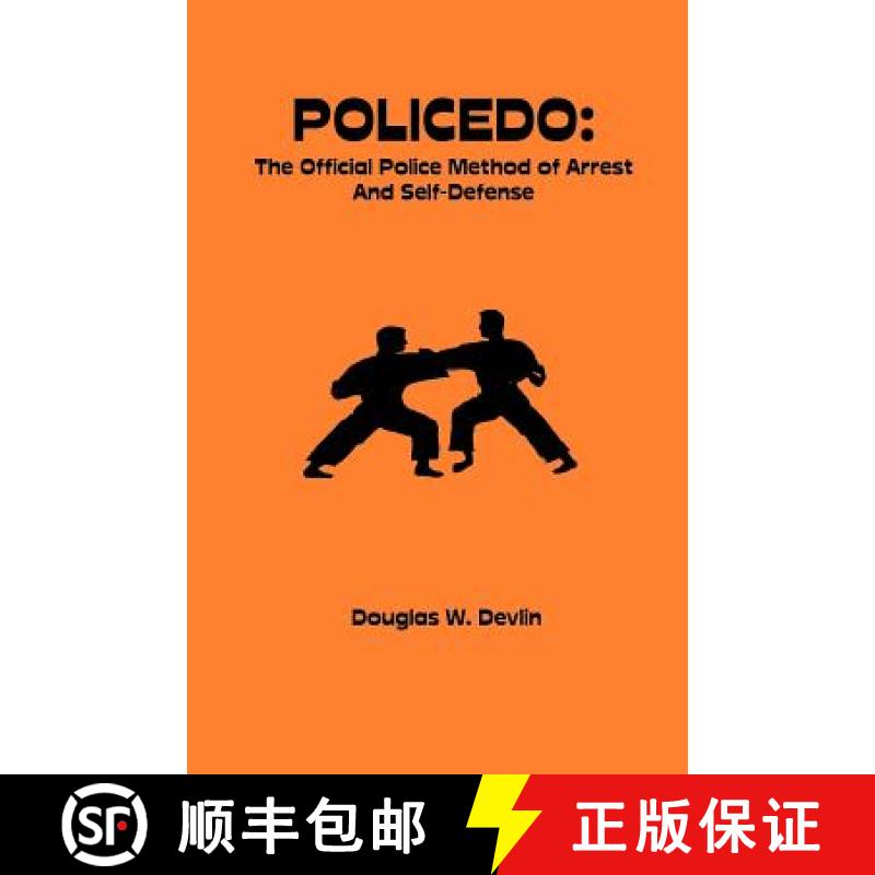【3-4周达】Policedo: The Official Police Method of Arrest and Self-Defense [9781581125962]