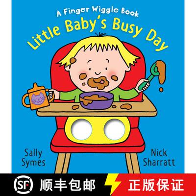 【3-4周达】Little Baby's Busy Day: A Finger Wiggle Book [9781536212785]
