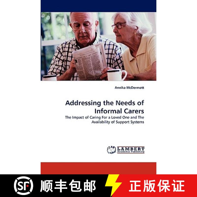 【2-3周达】Addressing the Needs of Informal Carers [9783838342450]