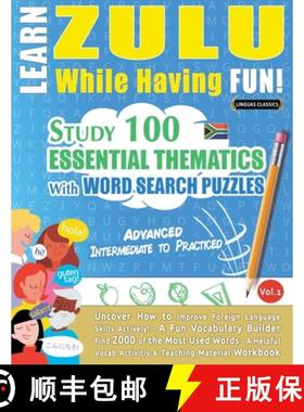 预订 Learn Zulu While Having Fun! - Advanced: Intermediate to Practiced - Study 100 Essential Themati... [9798349033445]