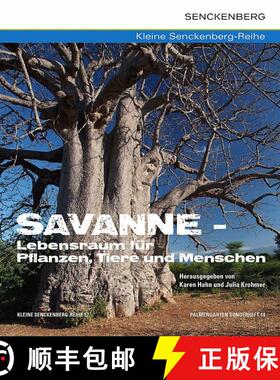 预订 Savanne: Lebensraum für Pflanzen, Tiere und Menschen [The Savannah: Living Space for Plants, An... [9783510614066]