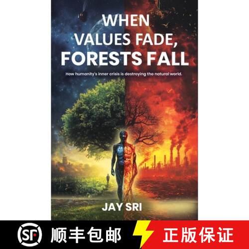 【3-4周达】When Values Fade, Forests Fall. [9789373103266]