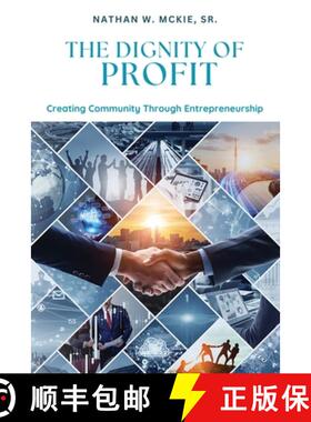 【3-4周达】THE DIGNITY OF PROFIT: Creating Community through Entrepreneurship [9798893897258]