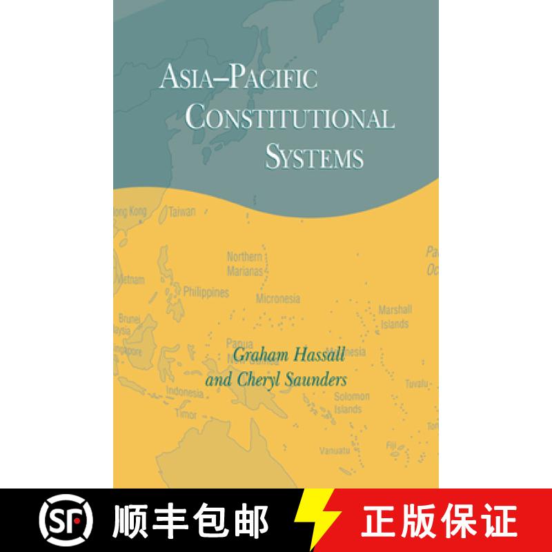 【3-4周达】Asia-Pacific Constitutional Systems: - Asia-Pacific Constitutional Systems [9780521033411]