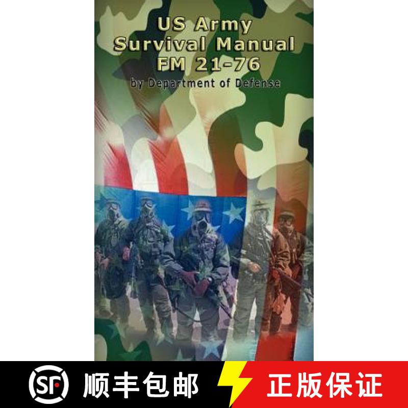 【3-4周达】US Army Survival Manual: FM 21-76 [9789562914475]