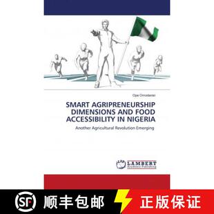 预订 SMART AGRIPRENEURSHIP DIMENSIONS AND FOOD ACCESSIBILITY IN NIGERIA [9786202918633]