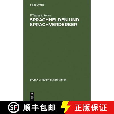 【3-4周达】Sprachhelden und Sprachverderber：Dokumente zur Erforschung des Fremdwortpurismus im Deuts... [9783110144802]