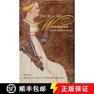 【3-4周达】The Rule of Women in Early Modern Europe [9780252076169]