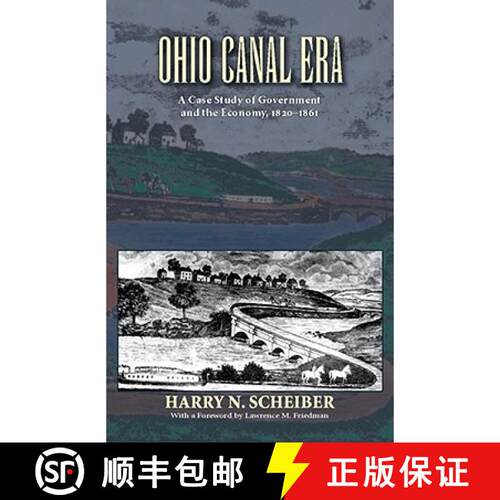 【3-4周达】Ohio Canal Era – A Case Study of Government and the Economy, 1820–1861 [9780821419793]