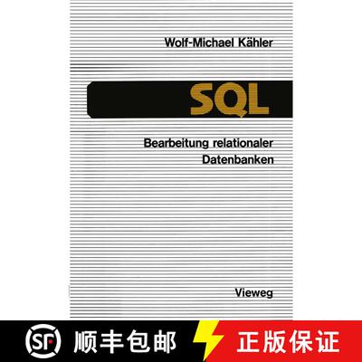 【3-4周达】SQL - Bearbeitung relationaler Datenbanken : Eine Anleitung für den Einsatz der Datenbank... [9783322985774]