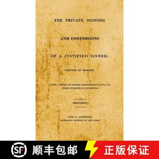 Justified Private and 9780990307587 Revealing Se... The Memoirs Confessions With Sinner Afterword; 4周达