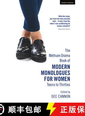 【3-4周达】The Methuen Drama Book of Modern Monologues for Women: Teens to Thirties [9781350321847]